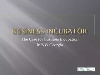 Business incubator