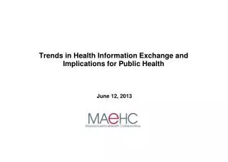 Trends in Health Information Exchange and Implications for Public Health