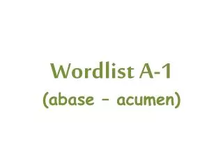 Wordlist A-1 (abase – acumen)