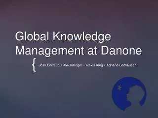 Global Knowledge Management at Danone