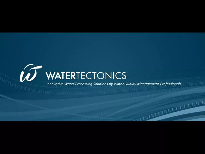 innovative water processing solutions by water quality management professionals