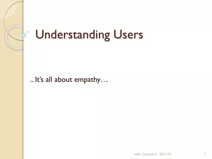 understanding users