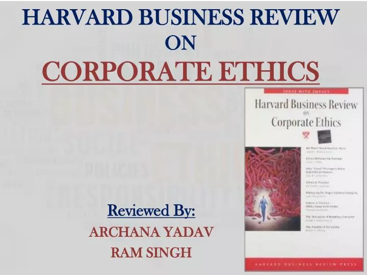 harvard business review on corporate ethics