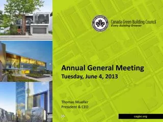 Annual General Meeting Tuesday, June 4, 2013