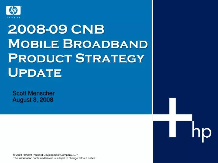 2008 09 cnb mobile broadband product strategy update