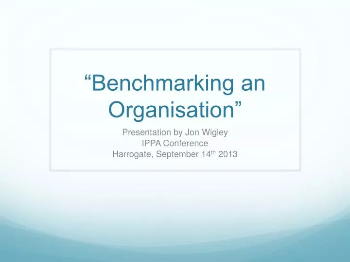 benchmarking an organisation