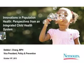 Innovations in Population Health: Perspectives from an Integrated Child Health System