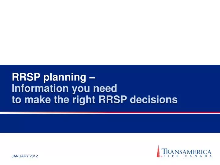 rrsp planning information you need to make the right rrsp decisions