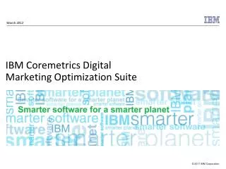 IBM Coremetrics Digital Marketing Optimization Suite