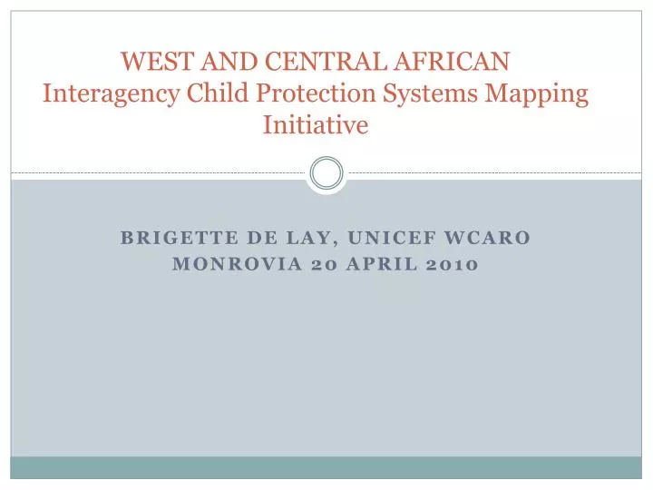 west and central african interagency child protection systems mapping initiative