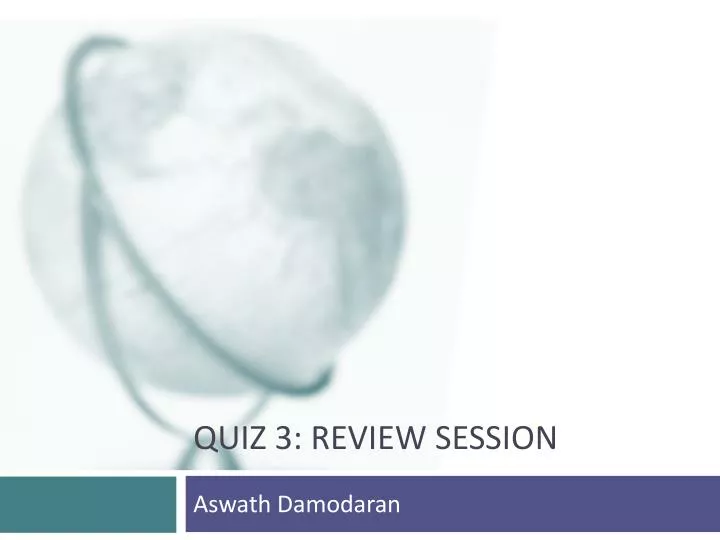 quiz 3 review session