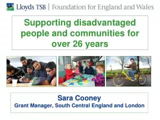 Supporting disadvantaged people and communities for over 26 years