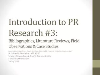 Introduction to PR Research # 3 : Bibliographies, Literature Reviews, Field Observations &amp; Case Studies