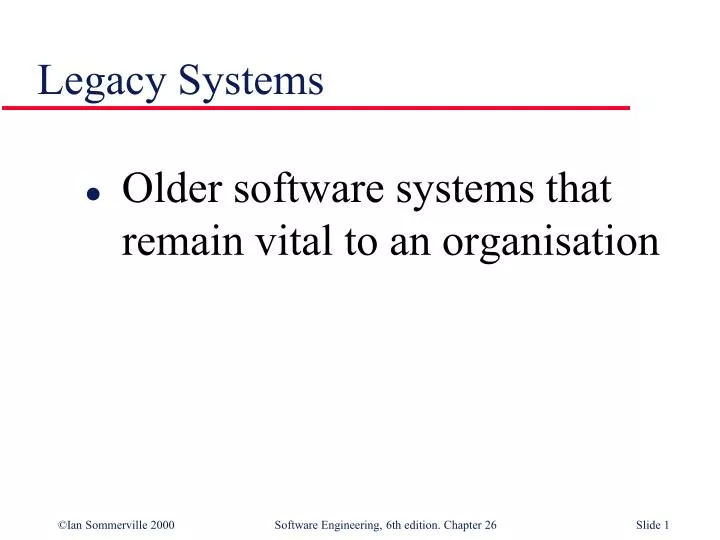 legacy systems