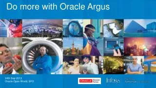 Do more with Oracle Argus