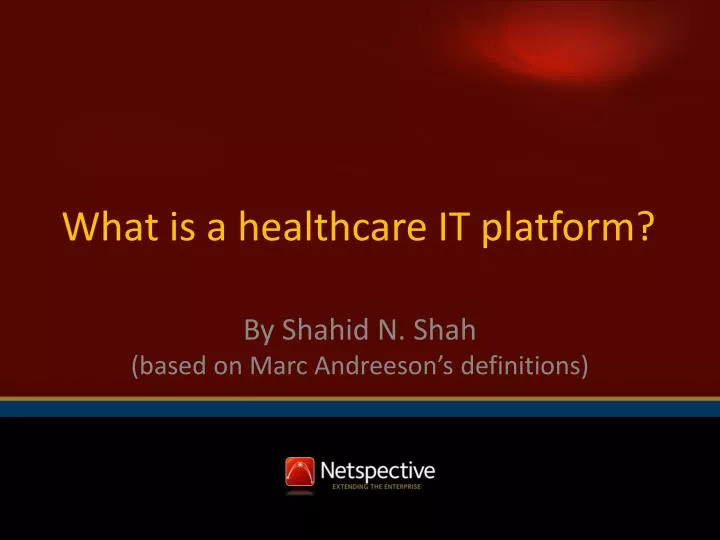 what is a healthcare it platform