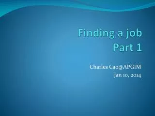 Finding a job Part 1