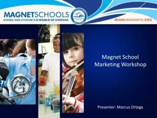 magnet school marketing workshop