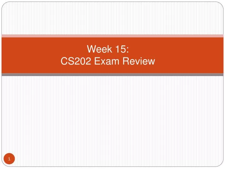 week 15 cs202 exam review