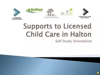 Supports to Licensed Child Care in Halton