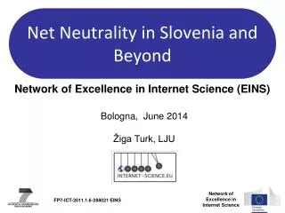 Net Neutrality in Slovenia and Beyond