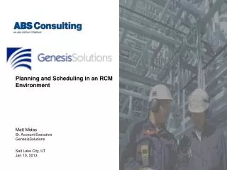 Planning and Scheduling in an RCM Environment