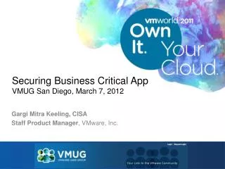 Securing Business Critical App VMUG San Diego, March 7, 2012
