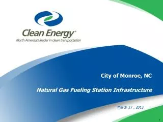 City of Monroe, NC Natural Gas Fueling Station Infrastructure