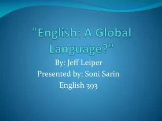 &quot;English: A Global Language?&quot;