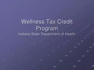 Wellness Tax Credit Program Indiana State Department of Health