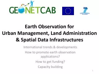 Earth Observation for Urban Management , Land Administration &amp; Spatial Data Infrastructures
