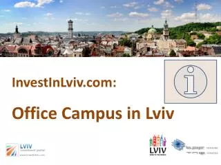InvestInLviv.com: Office Campus in Lviv