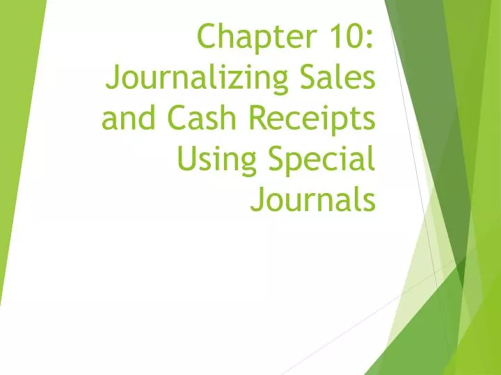 chapter 10 journalizing sales and cash receipts using special journals