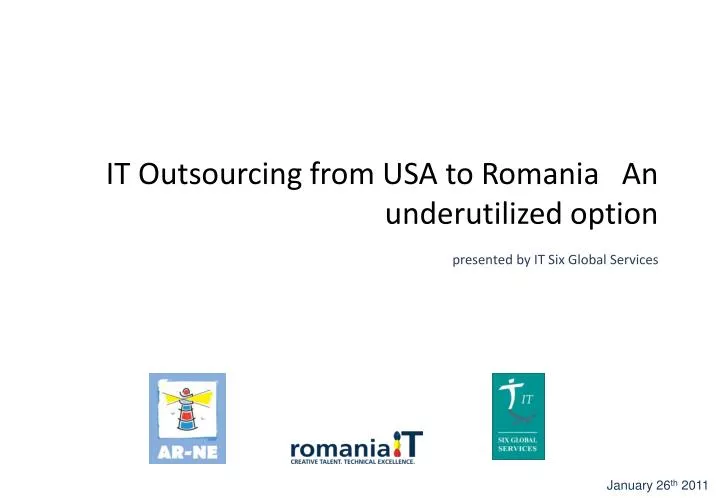 it outsourcing from usa to romania an underutilized option presented by it six global services