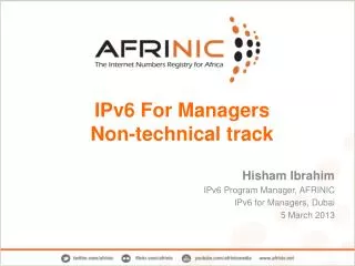 IPv6 For Managers Non-technical track