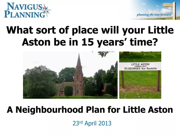 what sort of place will your little aston be in 15 years time