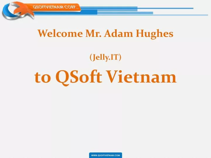 welcome mr adam hughes jelly it