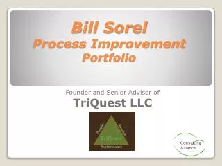 Bill Sorel Process Improvement Portfolio