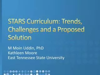 STARS Curriculum: Trends, Challenges and a Proposed Solution