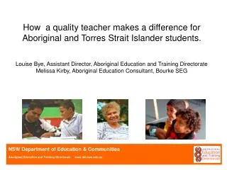 How a quality teacher makes a difference for Aboriginal and Torres Strait Islander students.
