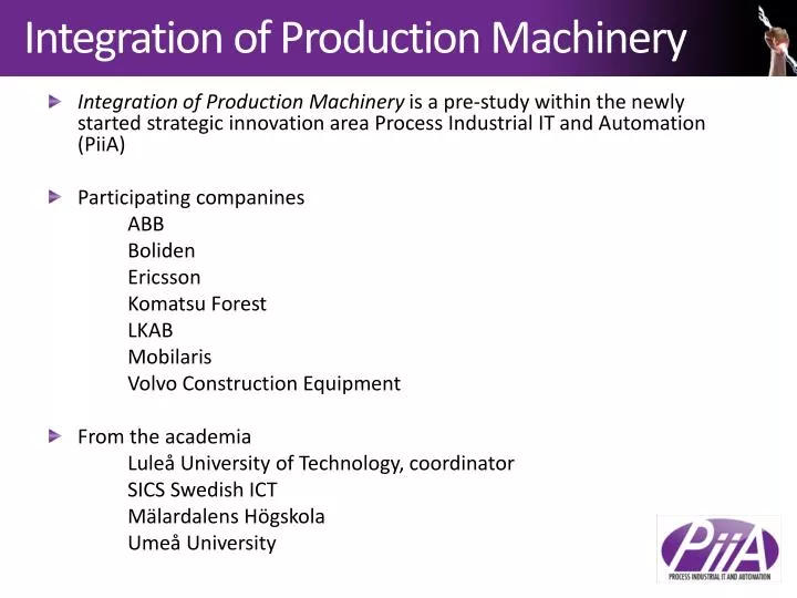 integration of production machinery