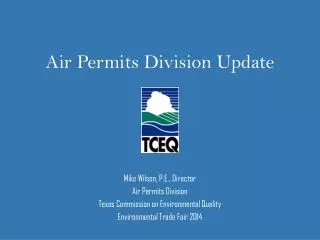 Air Permits Division Update