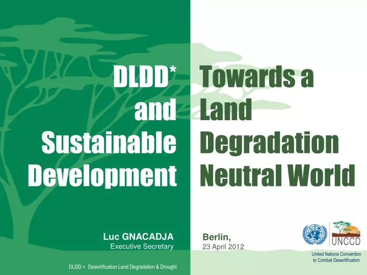 towards a land degradation neutral world