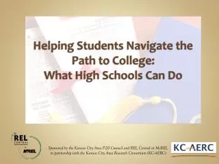 Helping Students Navigate the Path to College: What High Schools Can Do