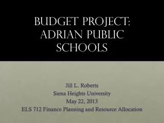 Budget Project: Adrian Public Schools