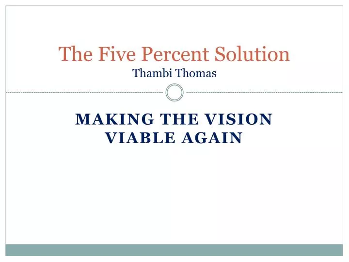 the five percent solution thambi thomas