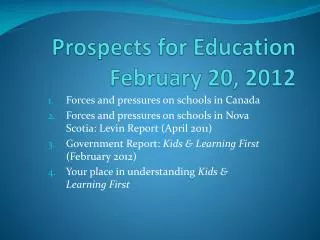 Prospects for Education February 20, 2012