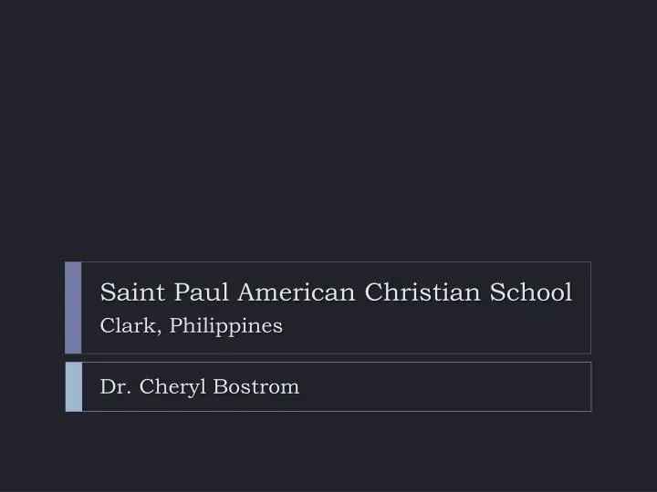saint paul american christian school clark philippines