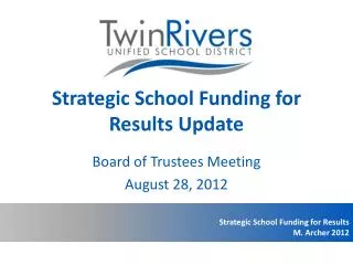 Strategic School Funding for Results Update
