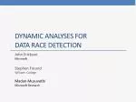 Dynamic Analyses for Data Race Detection: Techniques and Insights - slide 1